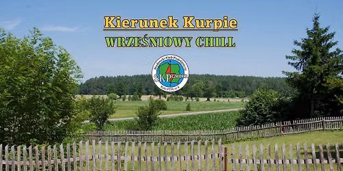 Kierunek Kurpie - Wrześniowy Chill