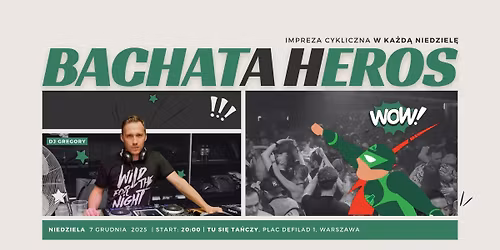 BACHATa hEROS -7.12.2025 - Dj GREGORY ( impreza w pa\u0142acu )