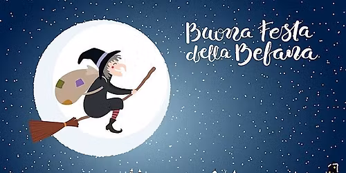 Arriva la Befana! The Befana is coming!