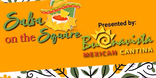 Salsa on the Square 2026 Presented by Buenavista Mexican Cantina 