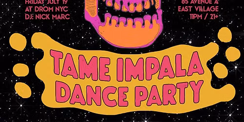 Let It Happen - Tame Impala Dance Party at TV Eye