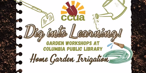 Dig Into Learning! Home Garden Irrigation Methods
