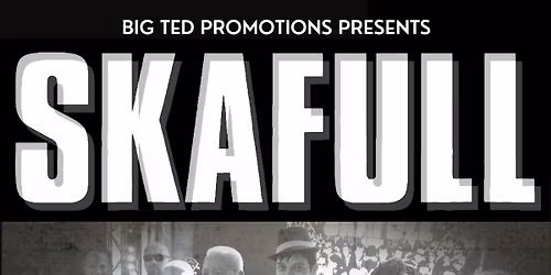 SKAFULL \u2013 All Live Band With Jumping Horn Section!