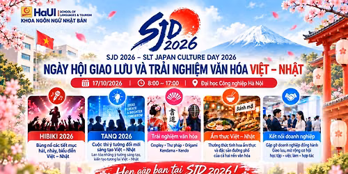 SJD 2026 \u2013 SLT Japan Culture Day 2026 | Ng\u00e0y h\u1ed9i Giao l\u01b0u v\u00e0 Tr\u1ea3i nghi\u1ec7m V\u0103n h\u00f3a Vi\u1ec7t - Nh\u1eadt