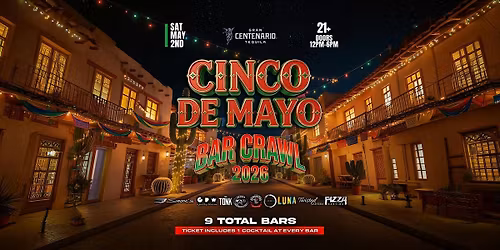 PILSEN'S CINCO DE MAYO BAR CRAWL PARTY!