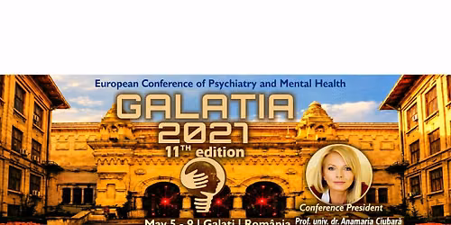  Conferința Europeană de Psihiatrie și Sănătate Mintală „Galatia” 2027