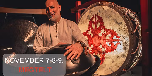 MEGTELT - 2025. november 7-9. Szakr\u00e1lis Dob, Szakr\u00e1lis \u00c9nek, Transzmedit\u00e1ci\u00f3s elvonul\u00e1s