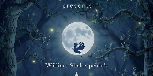 Auditions: A Midsummer Night's Dream by William Shakespeare