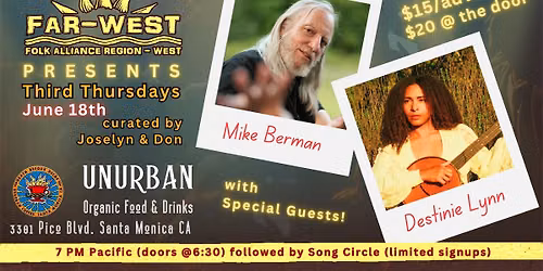 FAR-West Presents Third Thursdays featuring Destinie Lynn and Mike Berman and special guests