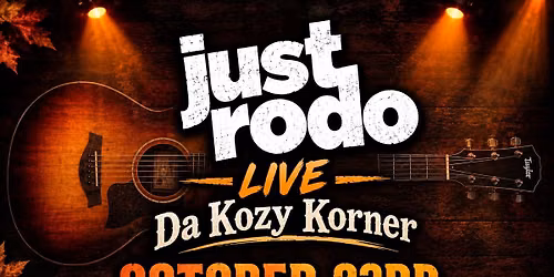 just rodo at Da Kozy Korner