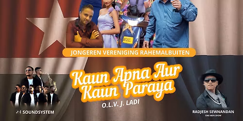 - ROTTERDAM -\ud83c\udfad Natak Tour Nederland 2025 \u2013 \u201cKaun Apna Aur Kaun Paraya\u201d