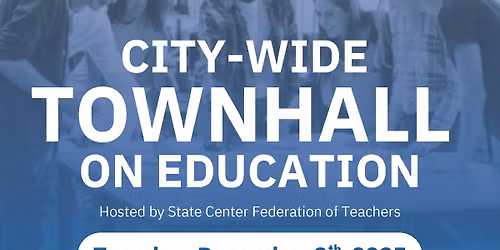 City-Wide Town Hall on Education