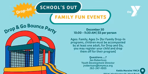 School's Out Family Event: Drop & Go Bounce Party!