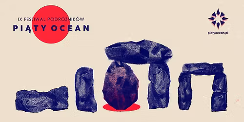 IX Festiwal Podr\u00f3\u017cnik\u00f3w Pi\u0105ty Ocean 2025