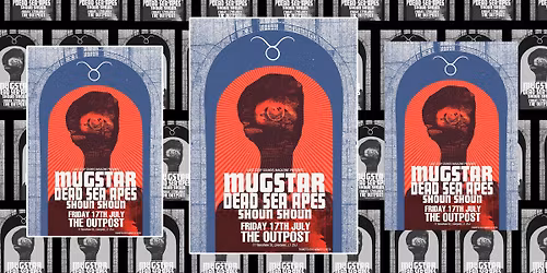 Mugstar, Dead Sea Apes and Shoun Shoun at Outpost Liverpool - Friday 17 July 2026