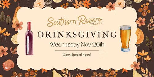 Drinksgiving! @ SoRev