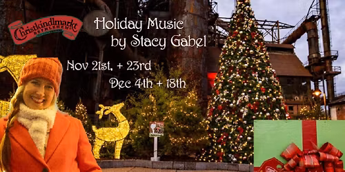 Stacy Gabel Holiday Music at Christkindlmarkt in Bethlehem, PA Nov\/Dec dates