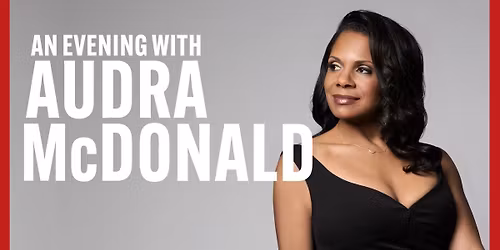 An Evening with Audra McDonald