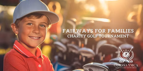 Fairways For Families Charity Golf Tournament
