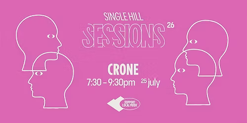 Single Hill Sessions: Crone