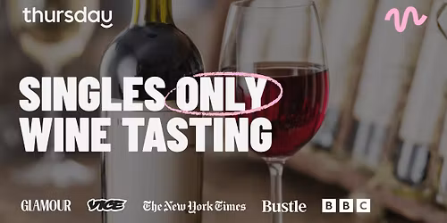 \ud83c\udf77Thursday | SINGLES ONLY WINE TASTING | Orlando, FL