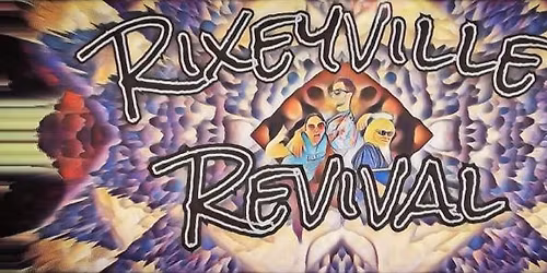 Rixeyville Revival Live