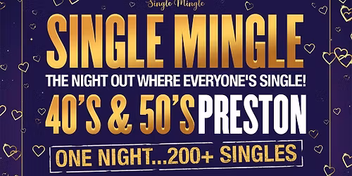 Single Mingle - 40's & 50's (Preston) - 11th April 2026