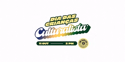 Dia das Crian\u00e7as Culturalista
