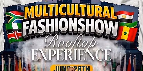 Runway Royalty Runway House ~  WorldCup Experience Fashion Show 6\/28