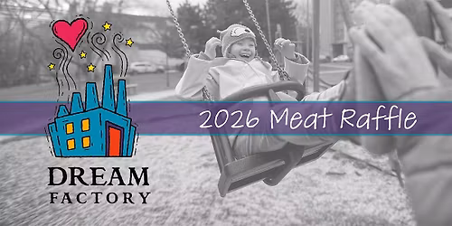 Dream Factory Meat Raffle
