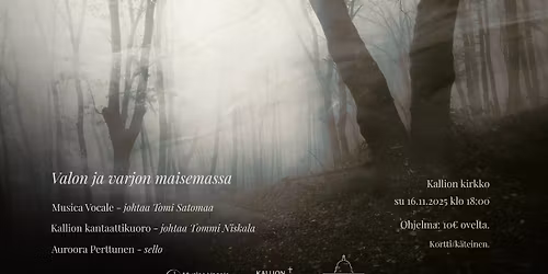 Valon ja varjon maisemassa - syksyinen kuorokonsertti Kallion kirkossa