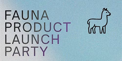 Fauna Launch Party