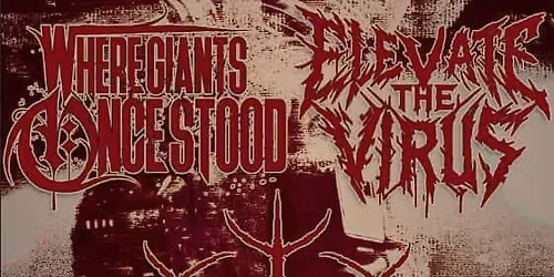 Rifium, Elevate The Virus, Where Giants Once Stood & Duskveil