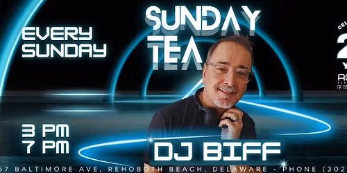 Sunday Tea with DJ Biff