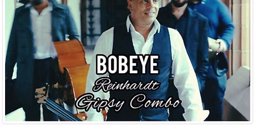 Bobeye Reinhardt Gipsy Combo