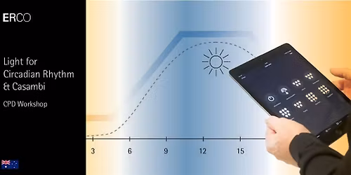 Circadian Rhythm & Casambi 3pt CPD Workshop - Sydney