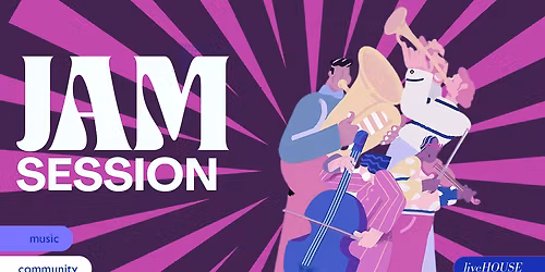 Jam Session x Flow Jam Collective