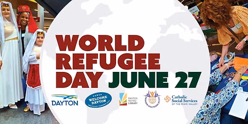 Welcome Dayton's World Refugee Day 