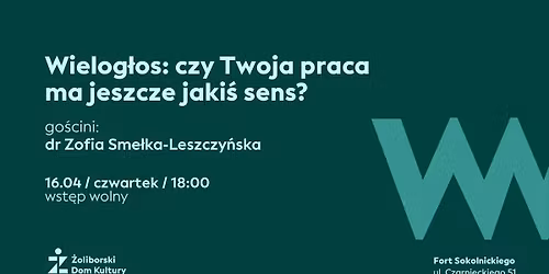 Wielog\u0142os: czy Twoja praca ma jeszcze jaki\u015b sens?