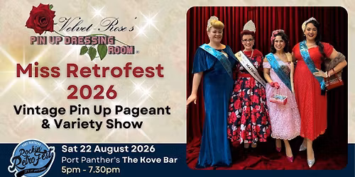 Miss Retrofest Vintage Pin Up Pageant 2026 & Variety Show