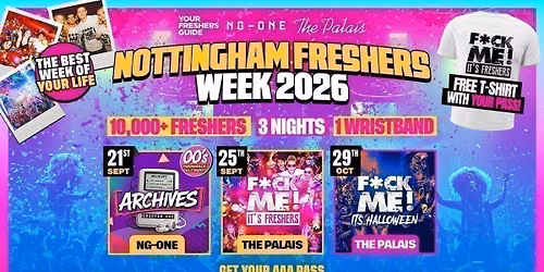 Nottingham Freshers Week 2026 - Official Your Freshers Guide | Nottingham Freshers 2026 - Free T-Shirt With Every Ticket \ud83d\udc55