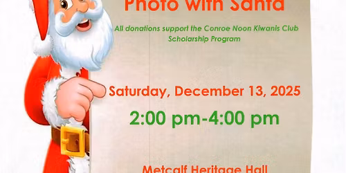 Conroe Noon Kiwanis Club Photo with Santa