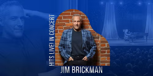 AMERICAN POP SONGWRITER, PIANIST and RADIO HOST JIM BRICKMAN