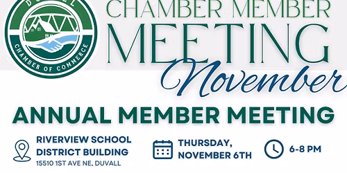 Duvall Chamber - November 6th ANNUAL Member Meeting