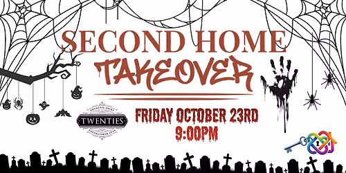 Second Home Takeover Spooky Edition at Twenties