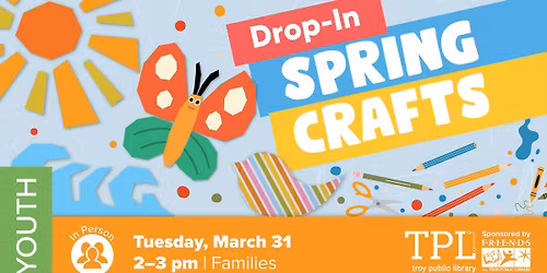 Drop-in Spring Crafts