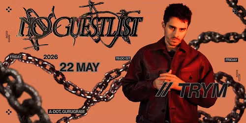 NO GUEST LIST FT. TRYM