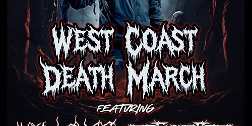 West Coast Death March (Metal Night at Humble Heart)