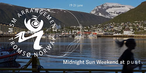 Midnight Sun Weekend at pust