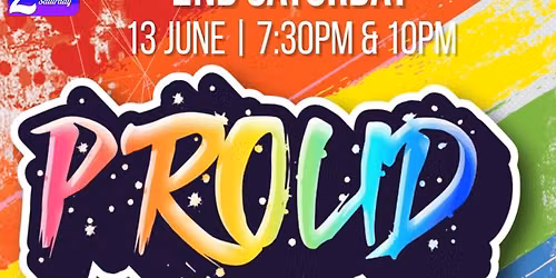 2nd Saturday Presents: PROUD